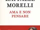 Ama e non pensare