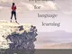 Language Motivation: Tips and inspirations for language learning (English Edition)