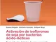Activación de isoflavonas de soja por bacterias ácido-lácticas: Fermentación de leche de s...
