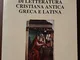 Manuale di letteratura cristiana antica greca e latina