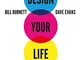 Design your life