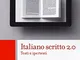 Italiano scritto 2.0. Testi e ipertesti
