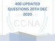 New CCNA 200-301 Practice test 2020: Series of Real CCNA Exam 400 Questions (Volume 4) (Ne...