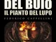 GLI EMISSARI DEL BUIO - Il Pianto del Lupo