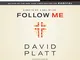 Follow Me: A Call to Die A Call to Live