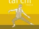 Tai chi facile: a ogni età, in ogni luogo, in ogni momento