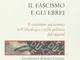 Il fascismo e gli ebrei. Il razzismo antisemita nell'ideologia e nella politica del regime