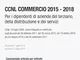 CCNL commercio 2015-2018. Per i dipendenti di aziende del terziario, della distribuzione e...
