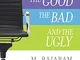 Bosses: The Good, The Bad and the Ugly (English Edition)