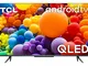 TCL 50C721, Smart Android TV 50 Pollici. QLED TV, 4K Ultra HD con Audio Onkyo