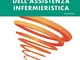 Storia e filosofia dell'assistenza infermieristica