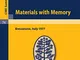 Materials with Memory: Lectures given at a Summer School of the Centro Internazionale Mate...