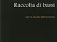 Raccolta di bassi per lo studio dell'armonia