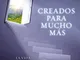 Creados para mucho mas / You Were Made for More: La vida que tienes vs. la vida que dios q...