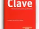 Diccionario CLAVE : lengua española [Lingua spagnola]: Diccionario Clave del uso del e