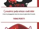 Coronavirus: poche certezze e molti dubbi: Come la propaganda cinese ha messo in ginocchio...