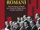 Cantori romani. Musica sacra a Roma nei ricordi di Otello Felici, cantore pontificio