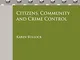 Citizens, Community and Crime Control (Crime Prevention and Security Management) (English...