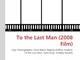 To the Last Man (2008 Film): Gay, Pornographic, Chris Ward, Raging Stallion Studios, To th...