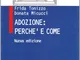 Adozione: perché e come