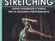 Pole Dance Stretching: Super Flessibilità e Forza per la Massima Performance