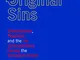Original sins. Globalization, populism and the six contradictions facing the European Unio...
