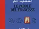 Quaderno d'esercizi per imparare le parole del francese (Vol. 1)