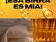 Cómo hacer Cerveza Casera ¡ESA BIRRA ES MÍA!: Todo lo que necesitas saber para elaborar tu...