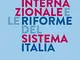 L'impresa internazionale e le riforme del sistema Italia