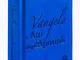 Vangelo e Atti degli Apostoli. Edizione pregiata in ecopelle azzurro