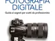 Il libro della fotografia digitale