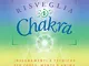 Risveglia i Chakra