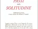Passi dalla solitudine. Addestrare la mente a una visione che abbracci il mondo