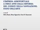 L'impresa aeroportuale a dieci anni dalla riforma del codice della navigazione. Stato dell...