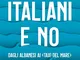 Italiani e no. Dagli albanesi ai «taxi del mare». Storia di un paese a galla su trent'anni...