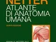 Netter. Atlante anatomia umana. Scienze motorie e fisioterapia