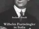 Wilhem Furtwangler in Italia