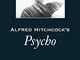 Alfred Hitchcock's Psycho: A Casebook