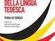 Grammatica d'uso della lingua tedesca: Teoria ed esercizi