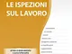 Le ispezioni sul lavoro