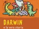 Darwin e la vera storia dei dinosauri