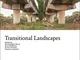 Transitional landscapes