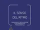 Il senso del ritmo. Pregnanza e regolazione di un dispositivo fondamentale