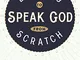 Learning to Speak God from Scratch: Why Sacred Words Are Vanishing--and How We Can Revive...