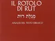 Il rotolo di Rut. Analisi del testo ebraico