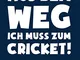 Muss zum Cricket!: Notizbuch / Notizheft für Kricket Cricket Set Kricket Set A5 (6x9in) li...