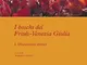 I boschi del Friuli-Venezia Giulia. Documenti storici (Vol. 1)