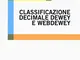 Classificazione decimale Dewey e WebDewey