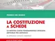 La Costituzione a schede. La nostra Carta fondamentale spiegata Articolo per Articolo