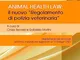 Animal Health Law: il nuovo “Regolamento di polizia veterinaria” 2023. Regolamento (UE) 20...